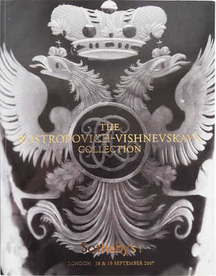 [Коллекция Мс. Растроповича и Г. Вишневской]. The Rostropovich-Vishnevskaya Collection. Sotheby's, London. 2007.